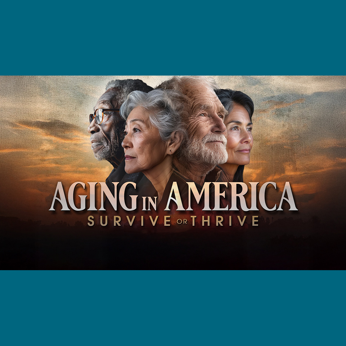 Reel Talk: “Aging in America: Survive or Thrive”